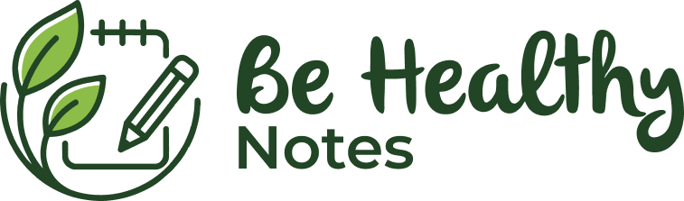 Be Healthy Notes
